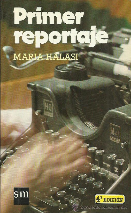 Libros: PRIMER REPORTAJE - Halasi,Maria - Foto 1