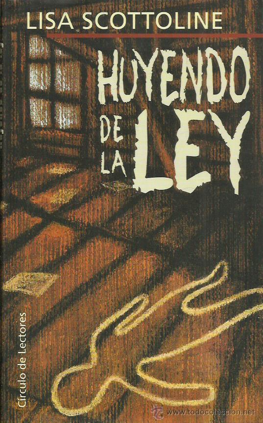 Libros: HUYENDO DE LA LEY - Scottoline,Lisa - Foto 1