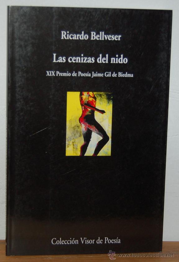 Libros: LAS CENIZAS DEL NIDO - RICARDO BELLVESER - Foto 1