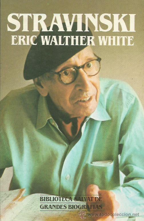 Libros: STRAVINSKI - White,Eric Walther - Foto 1