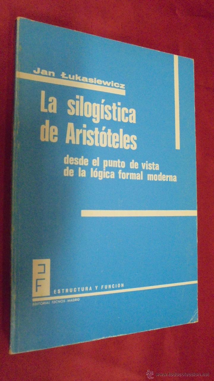 Libros: LA SILOGISTICA DE ARIST&Oacute;TELES. JAN TUKASIEWICZ. EDITORIAL TECNOS. 1977. - Foto 1