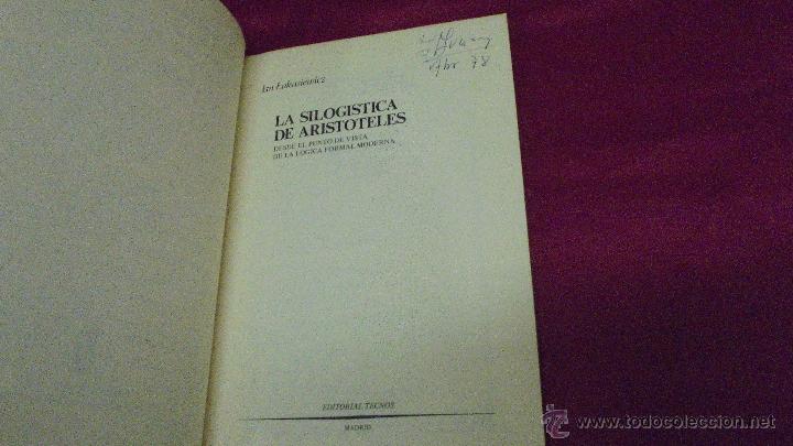 Libros: LA SILOGISTICA DE ARIST&Oacute;TELES. JAN TUKASIEWICZ. EDITORIAL TECNOS. 1977. - Foto 2
