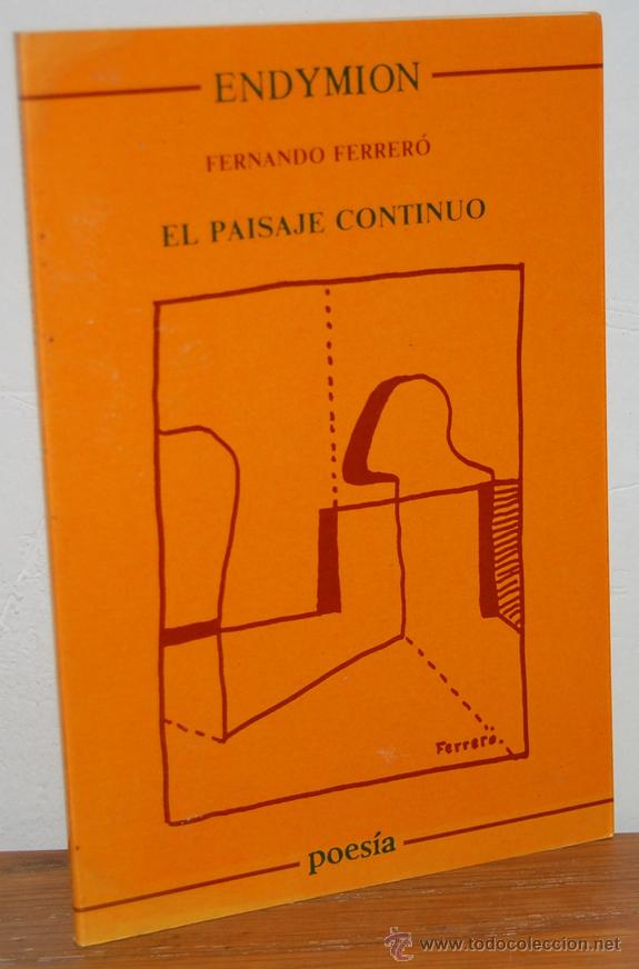 Libros: EL PAISAJE CONTINUO - FERNANDO FERRER&Oacute; - Foto 1