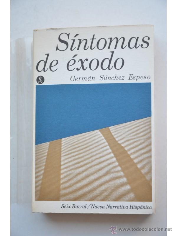 Libros: S&iacute;ntomas de &eacute;xodo - S&Aacute;NCHEZ ESPEJO, Germ&aacute;n - Foto 1