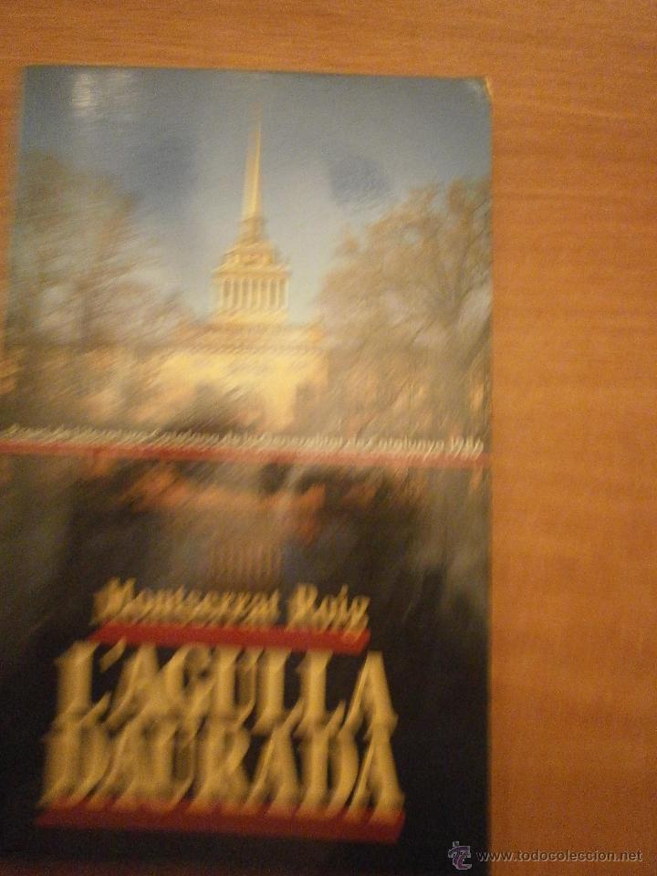 Libros: MONTSERRAT ROIG -- L&acute;AGULLA DAURADA - Foto 1