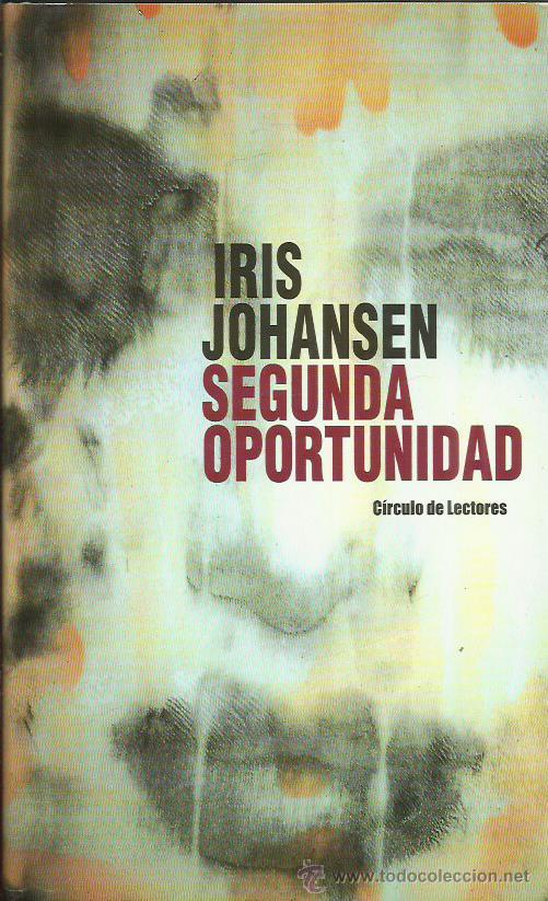 Libros: SEGUNDA OPORTUNIDAD - Johansen,Iris - Foto 1