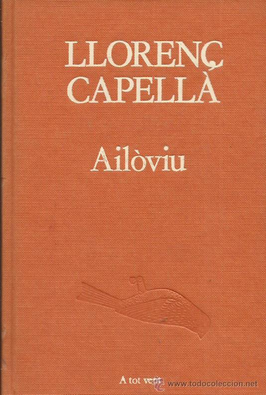 Libros: AIL&Ograve;VIU - Capell&agrave;,Lloren&ccedil; - Foto 1