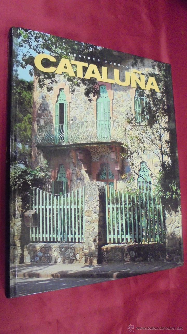 Libros: NUESTROS PUEBLOS. CATALU&Ntilde;A. EDICIONES RUEDA. - Foto 1