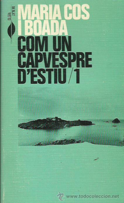 Libros: COM UN CAPVESPRE D&acute;ESTIU/1 - Cos i Boada,Mar&iacute;a - Foto 1