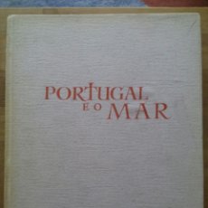 Libros: PORTUGAL E O MAR / FREDERIC P. MARJAY / EDICIÓN 1957 / JUNTA NACIONAL MARINHA MERCANTE