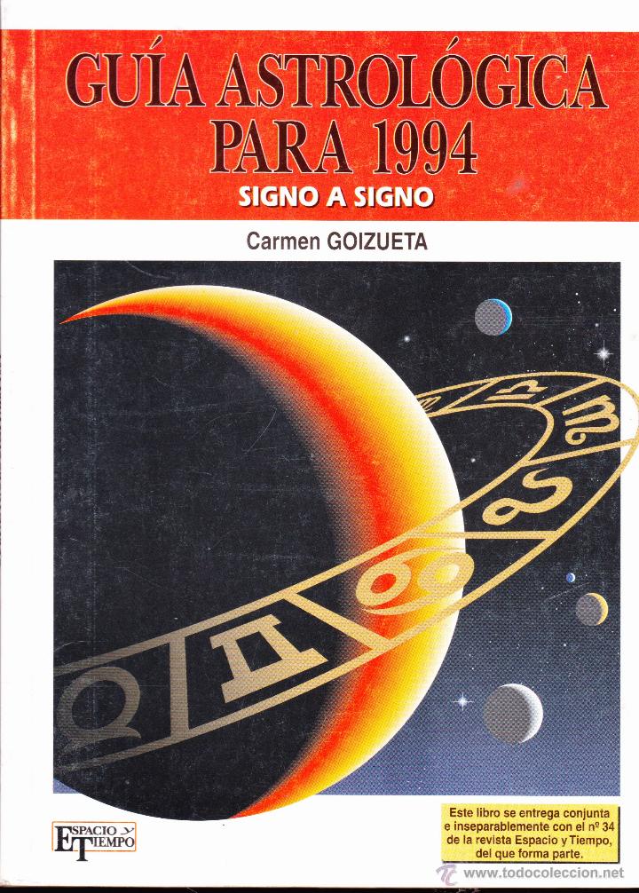 Libros: GUIA ASTROL&Oacute;GICA PARA 1994 SIGNO A SIGNO &middot;&middot; GOIZUETA &middot;&middot; ED. ESPACIO Y TIEMPO
