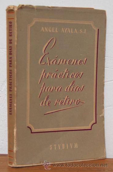 Libros: EX&Aacute;MENES PR&Aacute;CTICOS PARA D&Iacute;AS DE RETIRO - &Aacute;NGEL AYALA - Foto 1