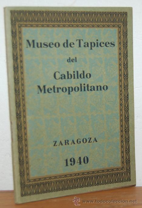 Libros: MUSEO DE TAPICES DEL CABILDO METROPOLITANO - Autor indeterminado - Foto 1