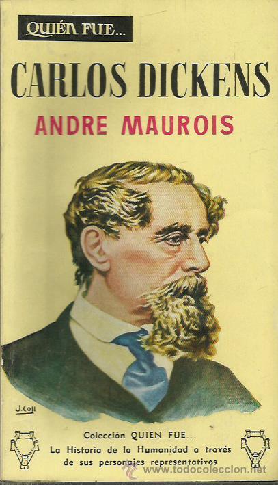 Libros: QUIEN FUE�CARLOS DICKENS - Maurois,Andr&eacute; - Foto 1