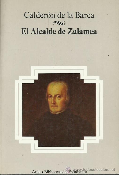 Libros: EL ALCALDE DE ZALAMEA - Calder&oacute;n de la Barca,Pedro - Foto 1