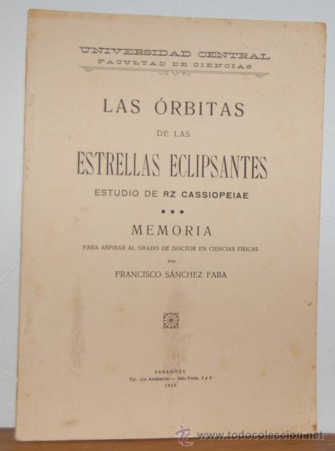 Libros: LAS &Oacute;RBITAS DE LAS ESTRELLAS ECLIPSANTES. Estudio de RZ CASSIOPEIAE - FRANCISCO S&Aacute;NCHEZ FABA - Foto 1