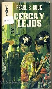 Libros: 27-427. Libro. Cerca y Lejos. Pearl S. Buck - Foto 1