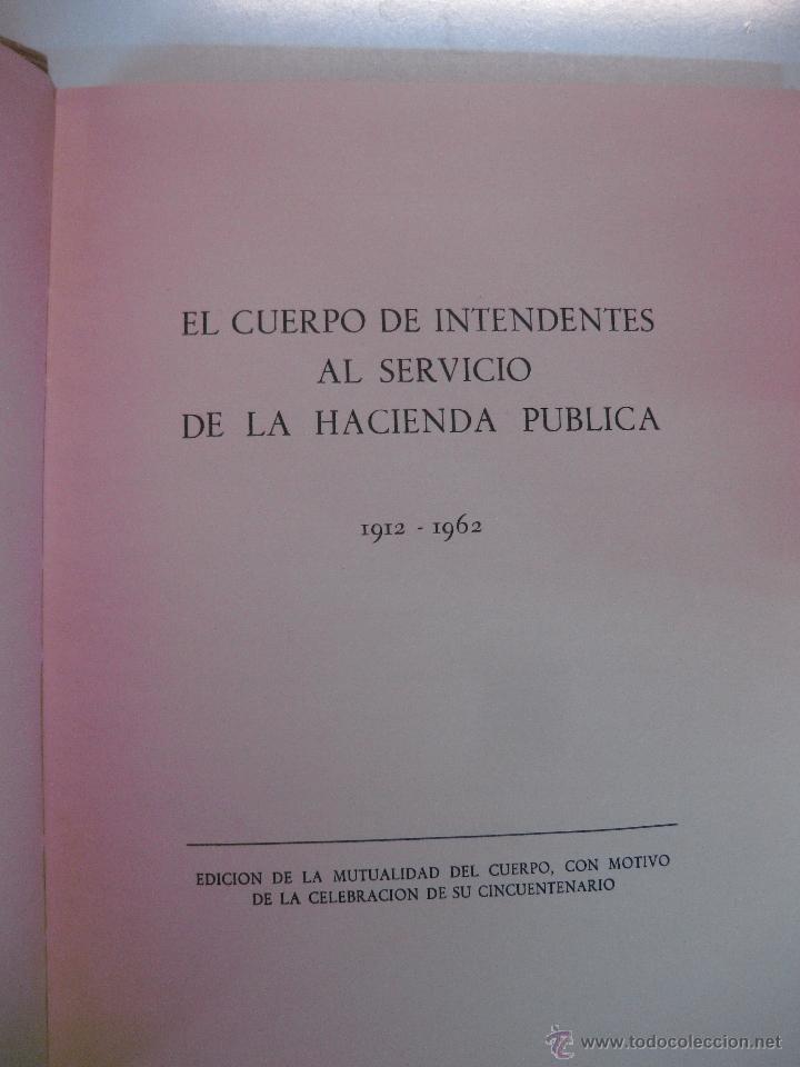 Libros: EL CUERPO DE INTENDENTES AL SERVICIO DE LA HACIENDA PUBLICA. 1912 - 1962.