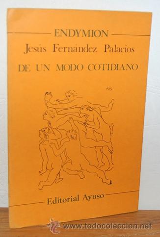Libros: DE UN MODO COTIDIANO - JES&Uacute;S FERN&Aacute;NDEZ PALACIOS - Foto 1