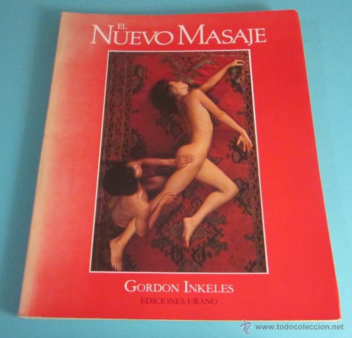 Libros: EL NUEVO MASAJE. GORDON INKELES - Foto 1