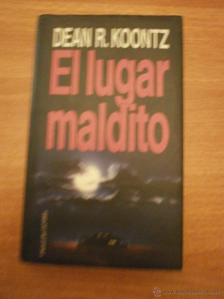 Libros: EL LUGAR MALDITO - DEAN R, KOONTZ - Foto 1