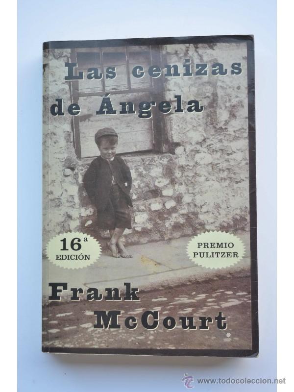 Libros: Las cenizas de &Aacute;ngela - McCourt, Frank - Foto 1