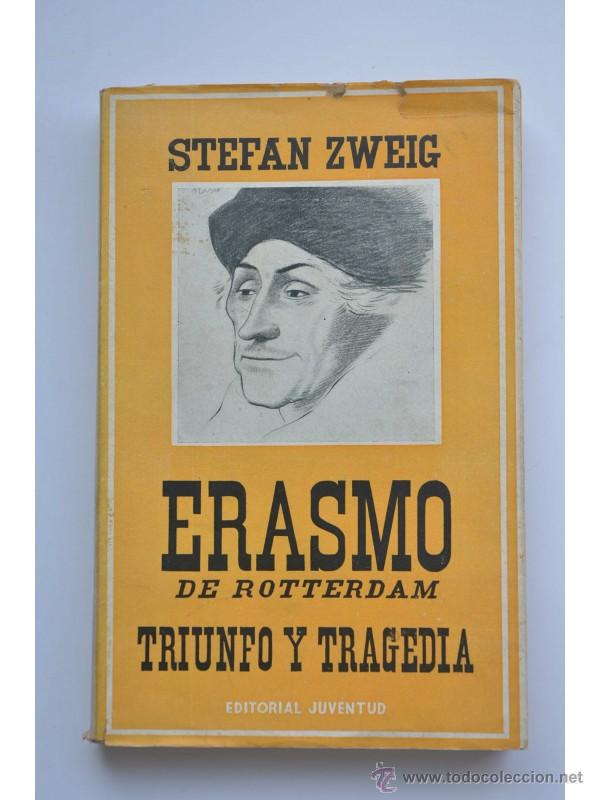 Libros: Triunfo y tragedia de Erasmo de Rotterdam - ZWEIG, Stefan - Foto 1