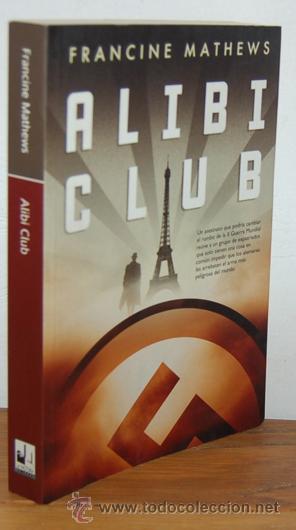 Libros: ALIBI CLUB - FRANCINE MATHEWS - Foto 1