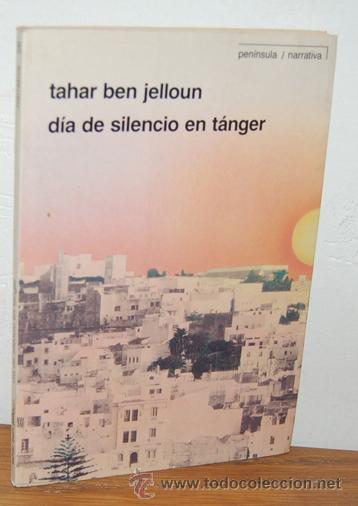 Libros: D&Iacute;A DE SILENCIO EN T&Aacute;NGER - TAHAR BEN JELLOUN - Foto 1