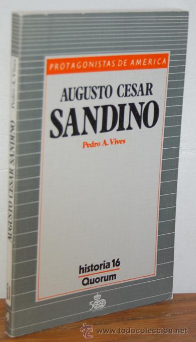Libros: AUGUSTO C&Eacute;SAR SANDINO - PEDRO A. VIVES - Foto 1