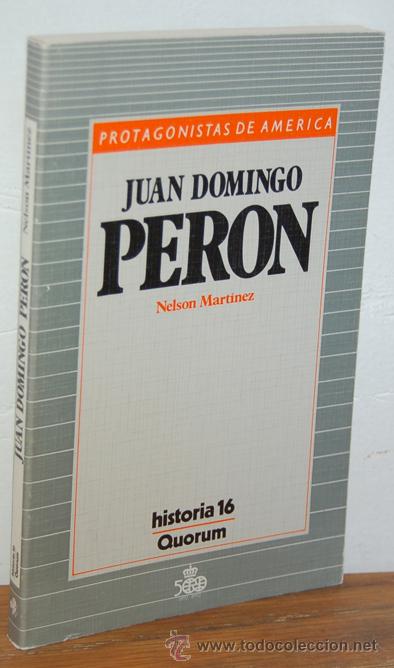 Libros: JUAN DOMINGO PER&Oacute;N - NELSON MART&Iacute;NEZ - Foto 1
