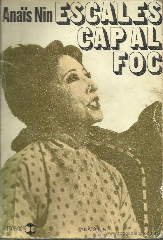 Libros: ESCALES CAP AL FOC - Nin,Ana&iuml;s - Foto 1