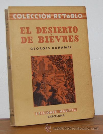 Libros: EL DESIERTO DE BI&Egrave;VRES - GEORGES DUHAMEL - Foto 1
