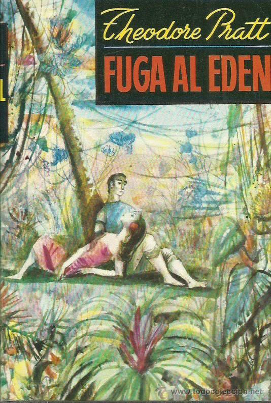 Libros: FUGA AL EDEN - Pratt,Theodore - Foto 1