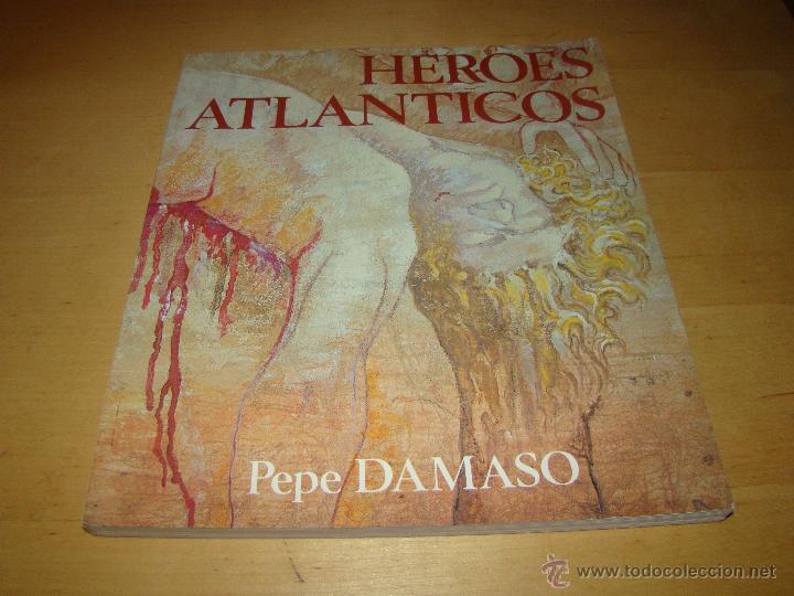 Libros: H&eacute;roes Atl&aacute;nticos - Pepe Damaso - Foto 1