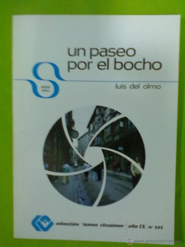 Libros: LUIS DEL OLMO UN PASEO POR EL BOCHO - Foto 1