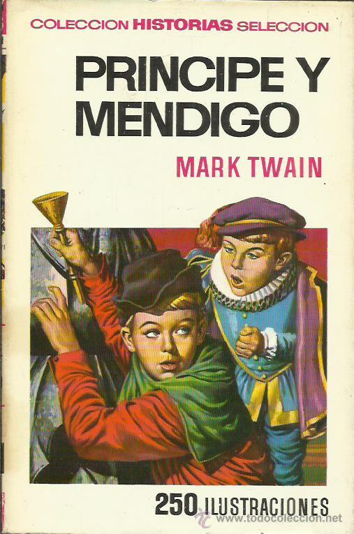 Libros: PR&Iacute;NCIPE Y MENDIGO - Twain,Mark - Foto 1