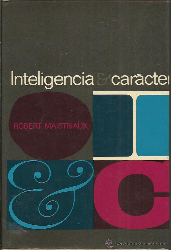 Libros: INTELIGENCIA Y CAR&Aacute;CTER - Maistriaux,Robert - Foto 1