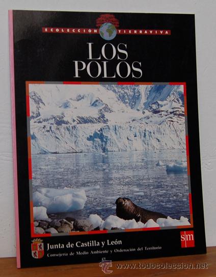 Libros: LOS POLOS - M&Oacute;NICA BYLES. (Roger Hammond, asesor) - Foto 1