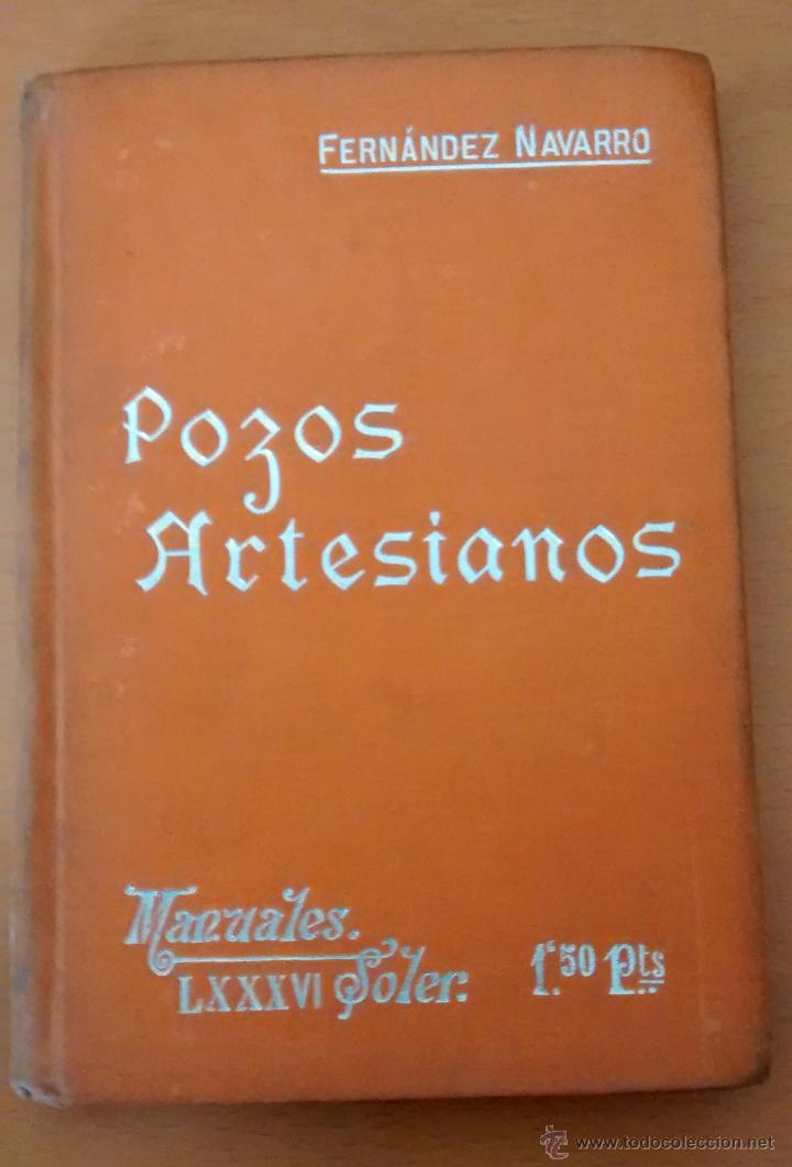 Libri di seconda mano: Pozos artesanos, con mapa inteiror desplegable e ilustraciones, tapa dura