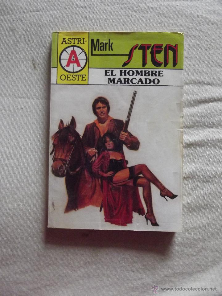 Libros: NOVELA OESTE -  EL HOMBRE MARCADO DE MARK STEN N&ordm; 290 - Foto 1