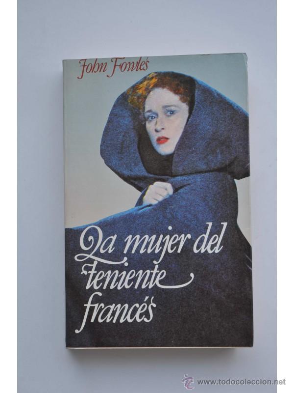 Libros: La mujer del teniente franc&eacute;s - FOWLES, John - Foto 1