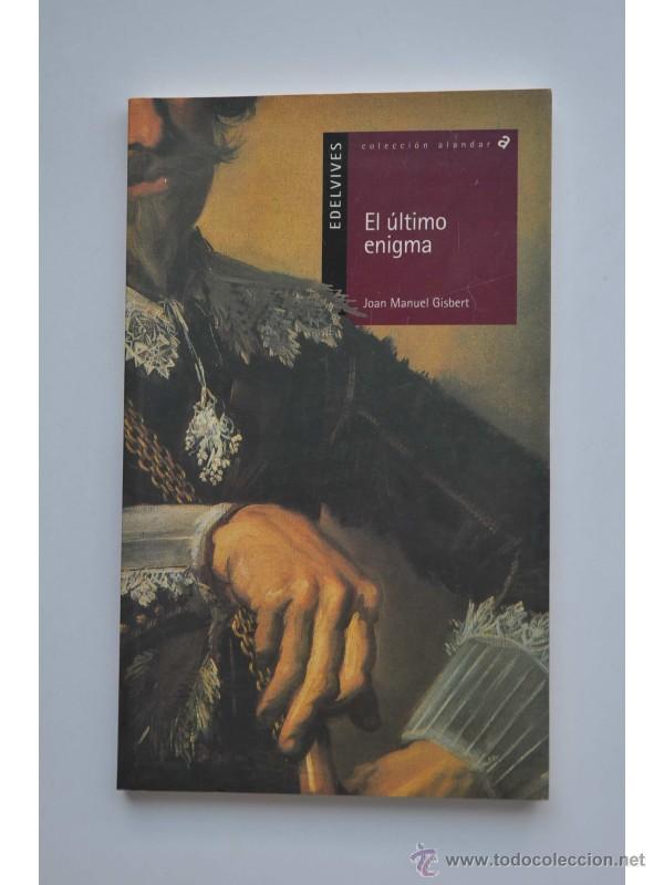 Libros: El &uacute;ltimo enigma - GISBERT, Joan Manuel - Foto 1