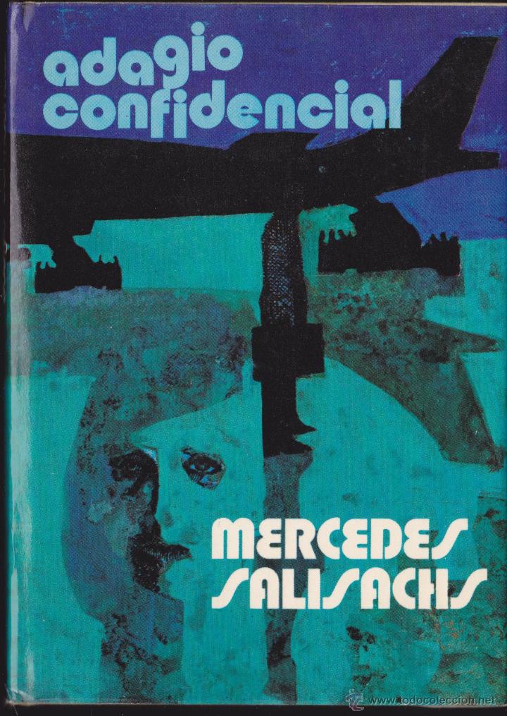 Libros: ADAGIO CONFIDENCIAL &bull;&bull; MERCEDES SALISSACHS