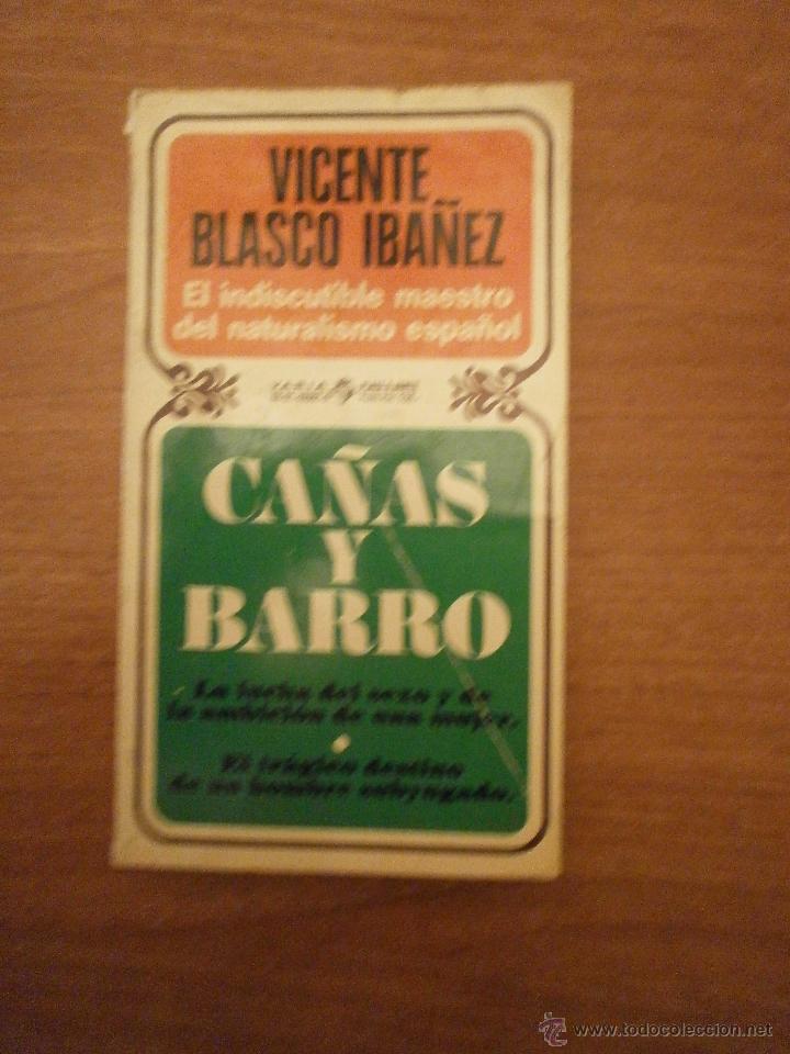 Libros: CA&Ntilde;AS Y BARRO -- VICENTE BLASCO IBA&Ntilde;EZ - Foto 1