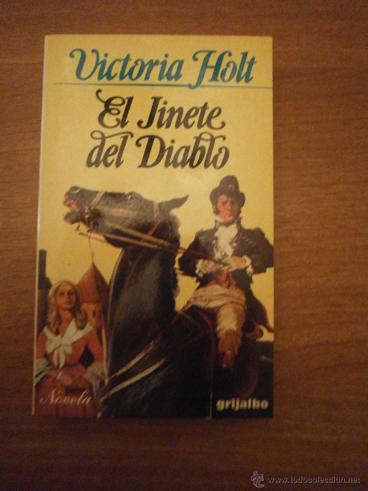 Libros: EL JINETE DEL DIABLO -- VICTORIA HOLT - Foto 1