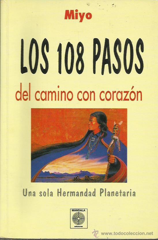Libros: LOS 108 PASOS DEL CAMINO CON CORAZ&Oacute;N - Miyo - Foto 1