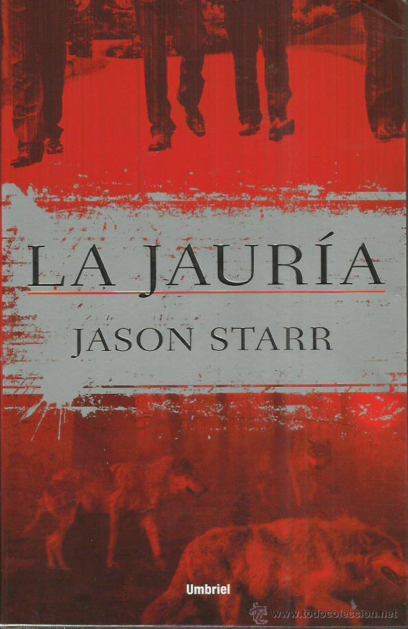Libros: LA JAUR&Iacute;A - Starr,Jason - Foto 1