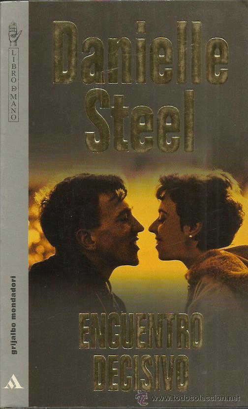 Libros: ENCUENTRO DECISIVO - Steel,Danielle - Foto 1