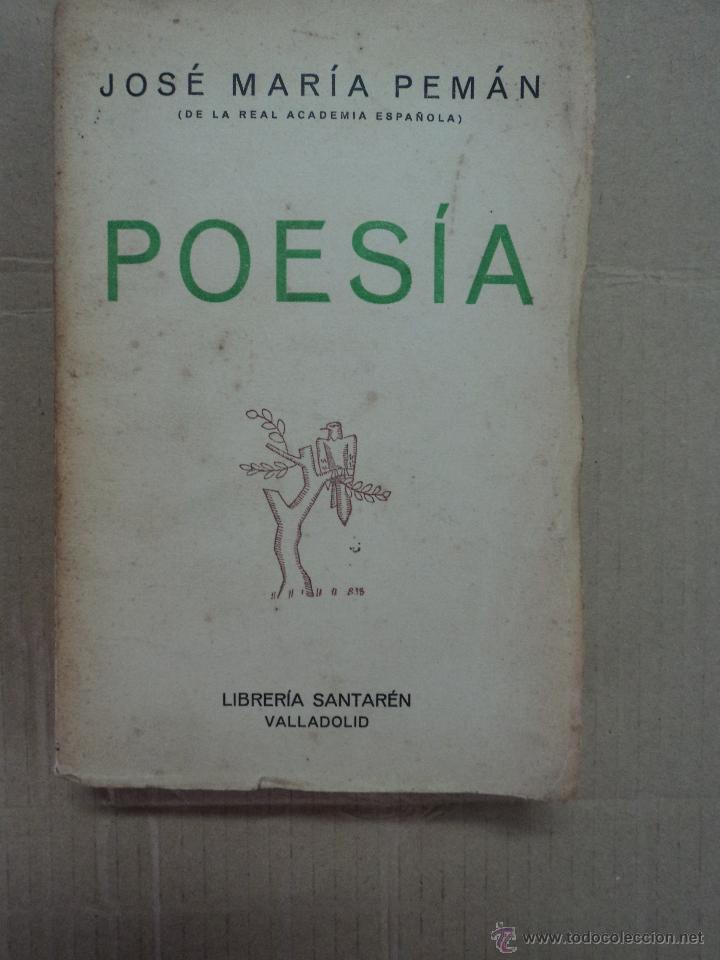 Libros: Poes&iacute;a - Jos&eacute; Mar&iacute;a Pem&aacute;n - Foto 1